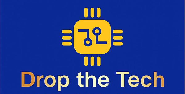 Drop the Tech